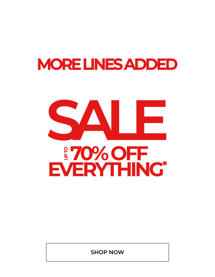 UP TO 70% OFF EVERYTHING