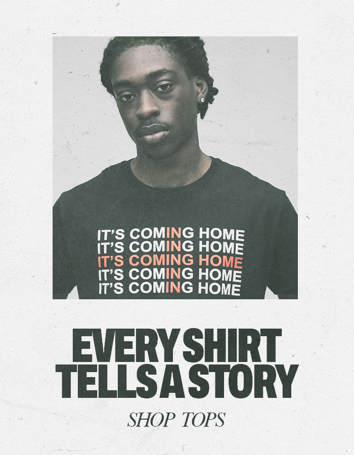 EVERY SHIRT TELLS A STORY - SHOP TOPS