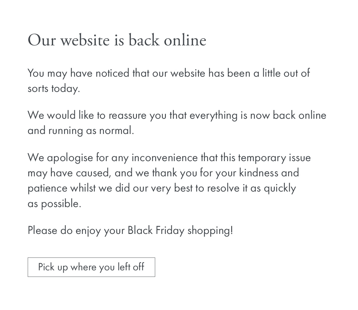 Our website is back online