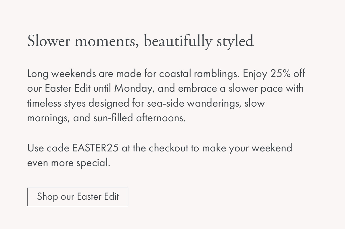 Shop our Easter Edit