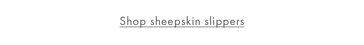 Shop sheepskin slippers