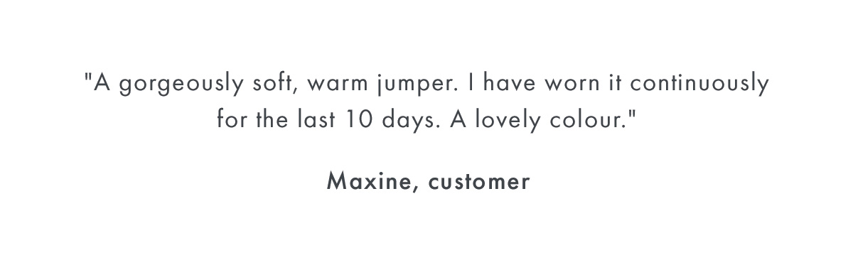 ''One of the most rewarding aspects of work at Celtic and Co. is the opportunity to support British manufacturing. Our Merino V Neck Jumper is a great example of our close-knit collaborations with UK factories. It reflects our commitment to quality and heritage.'' - Ella, Product Development Assistant	