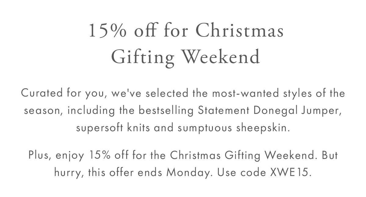 15% off for Christmas Gifting Weekend