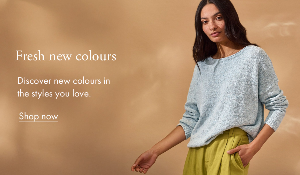 Fresh new colours