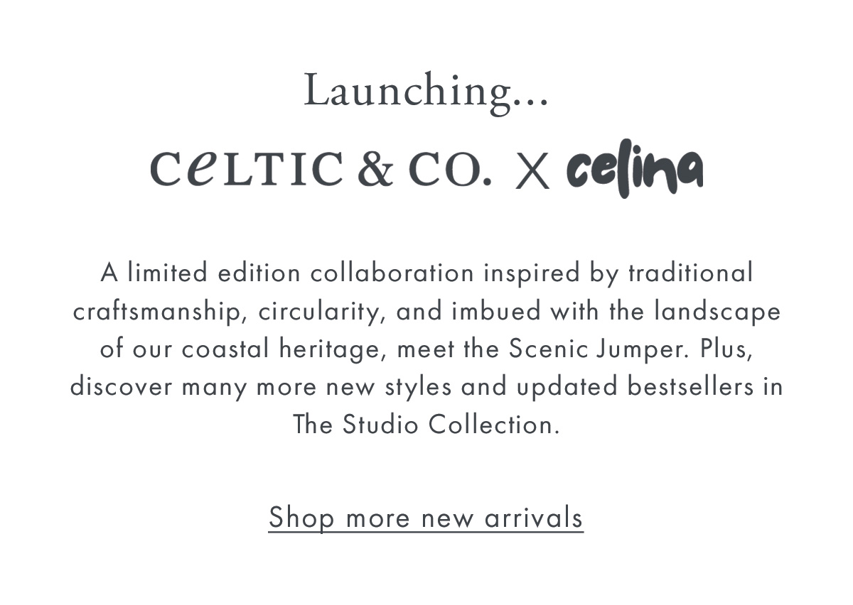 Launching Celtic & Co. x Celina