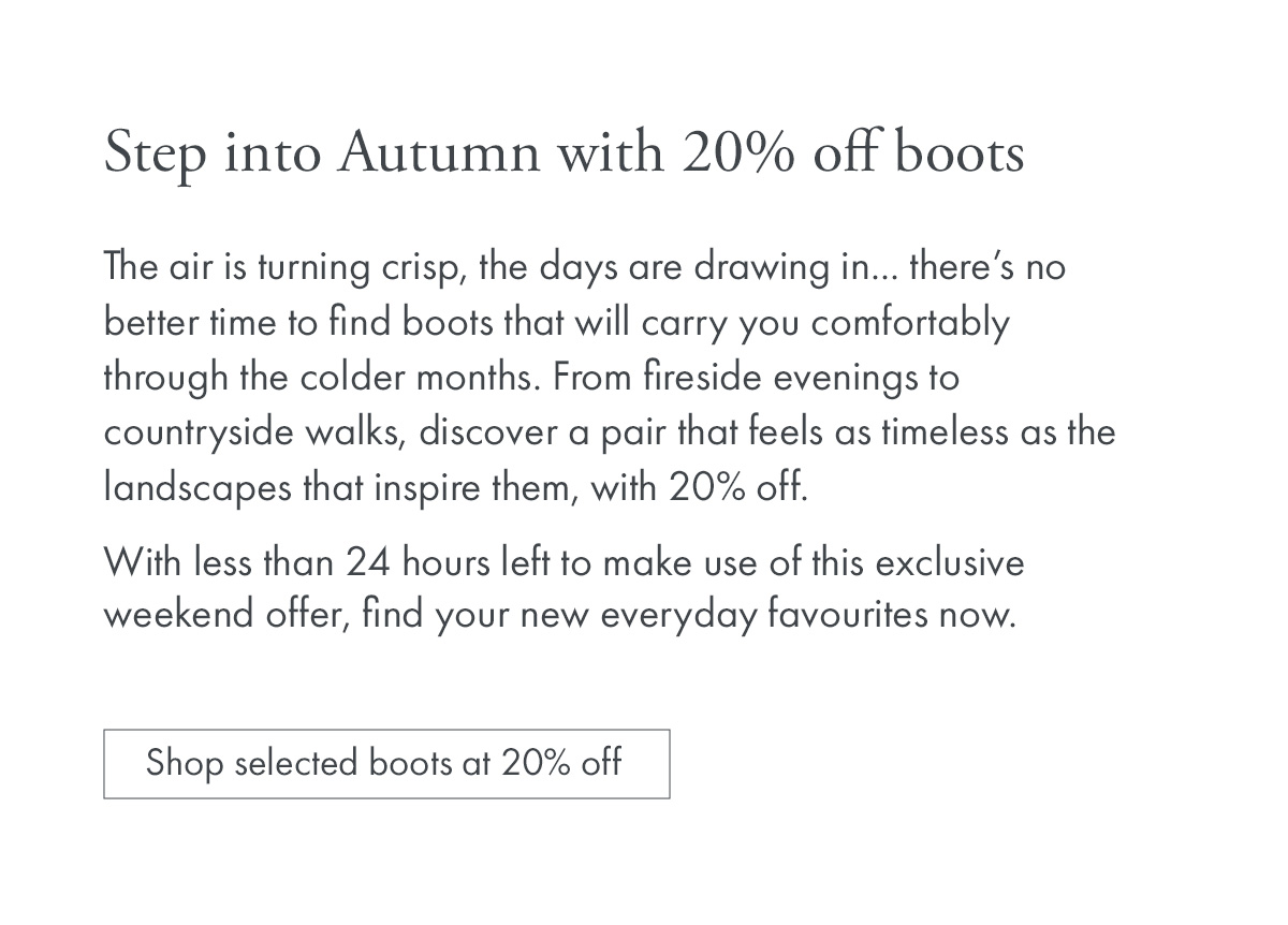 Find your boots for the season at 20% off