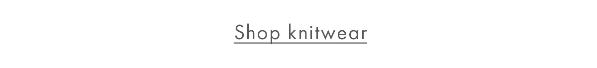 Shop knitwear