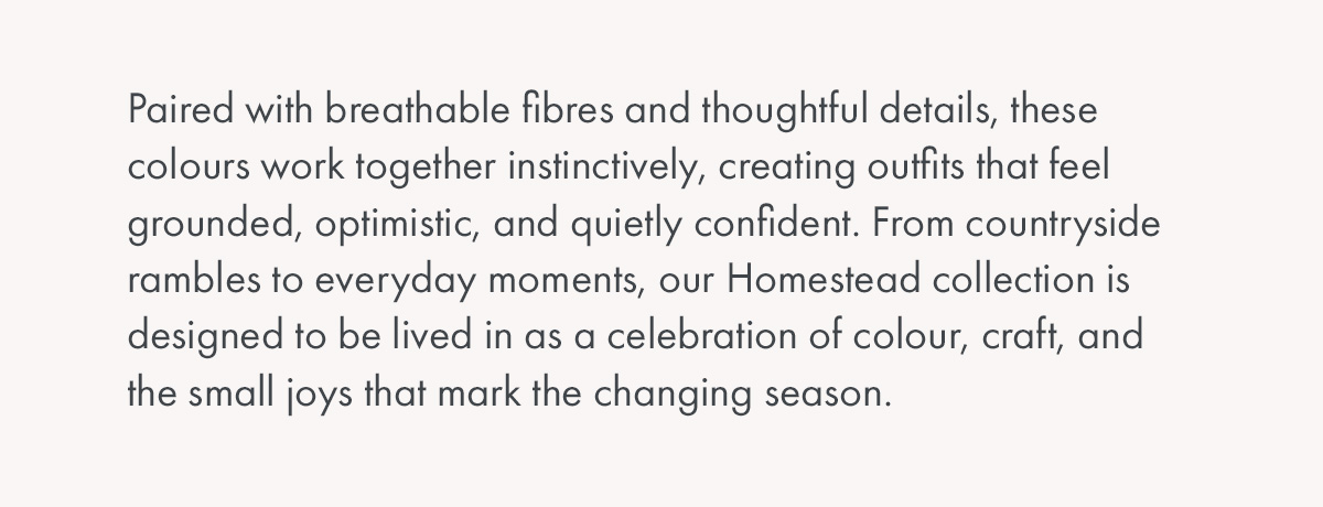 Paired with breathable fibres...