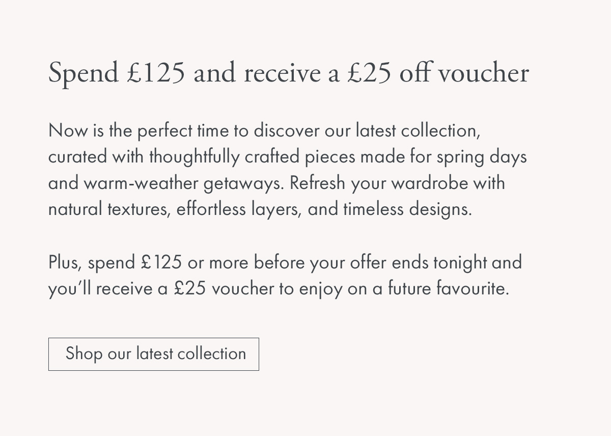 Shop our latest collection