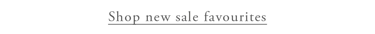 shop new sale favourites