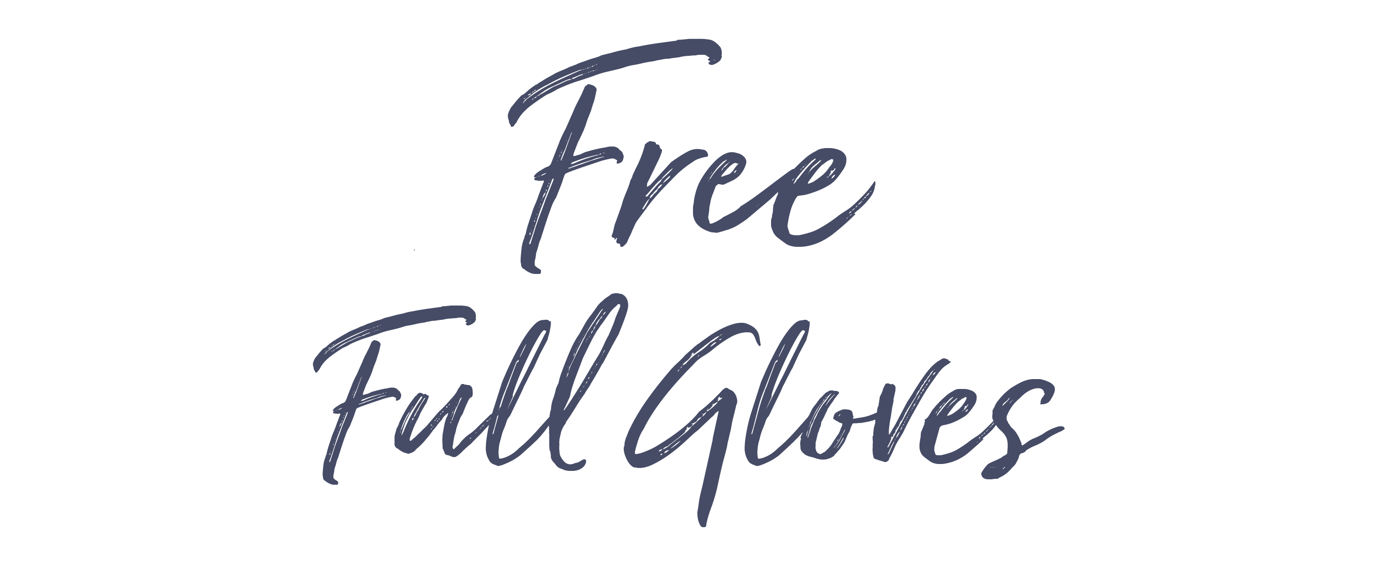 FREE Full Gloves