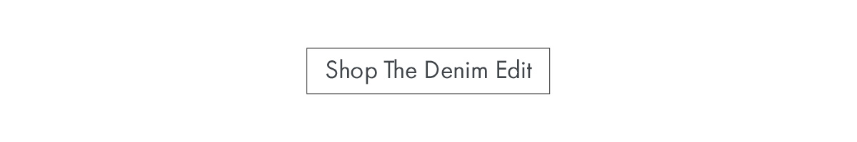 Shop the Denim Edit