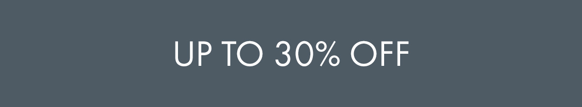 Up to 30% OFF