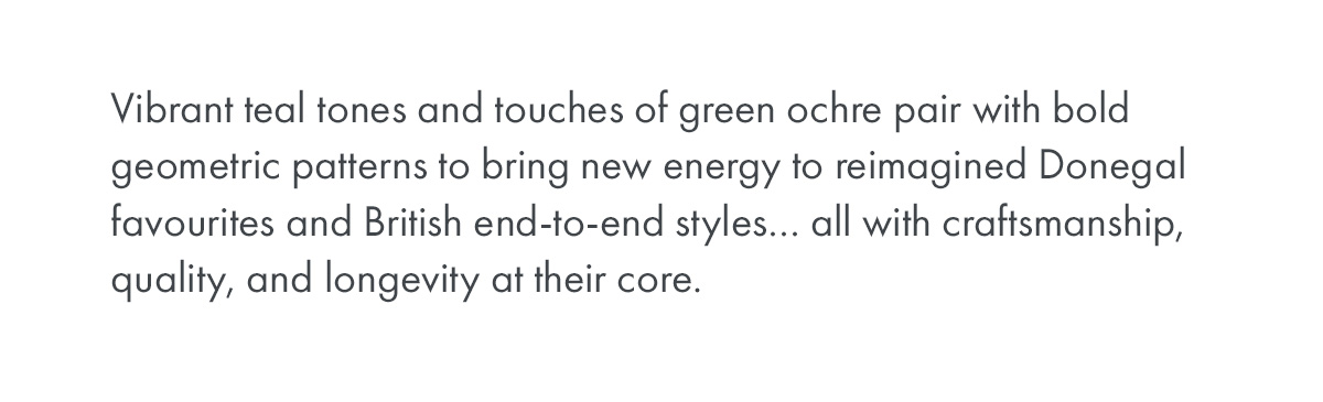 Vibrant teal tones and touches of green ochre...
