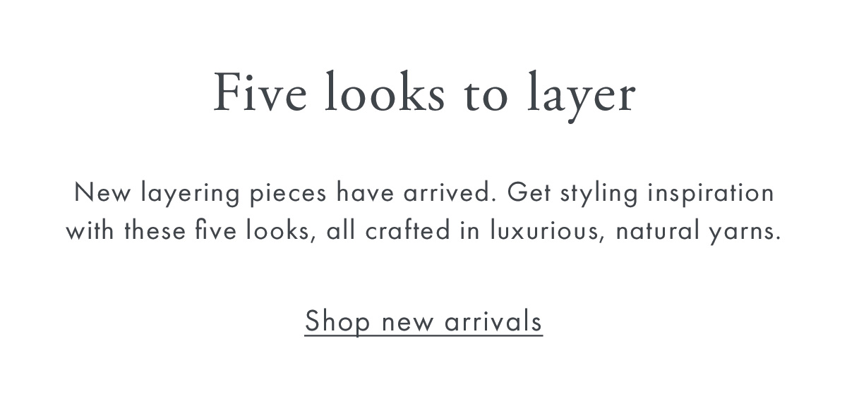 Five looks to layer