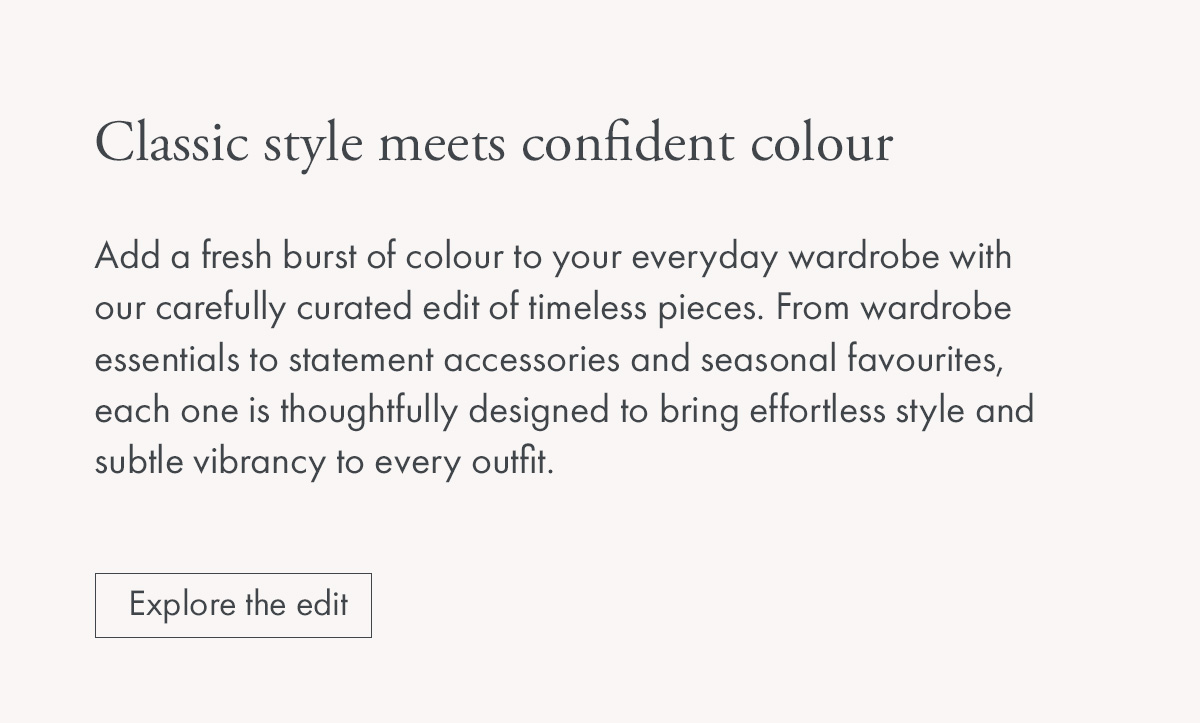 Classic style meets confident colour