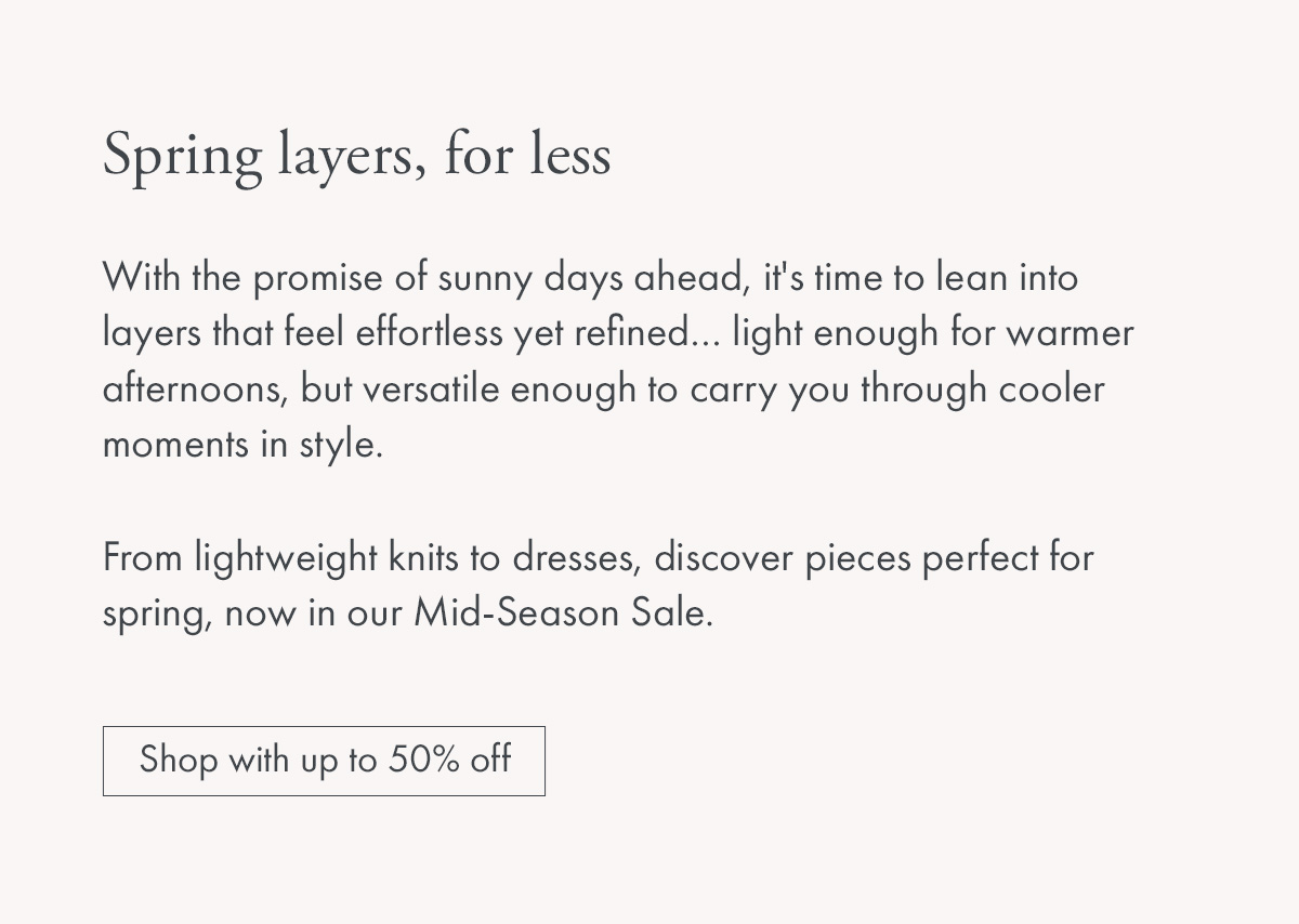 Spring layers, for less