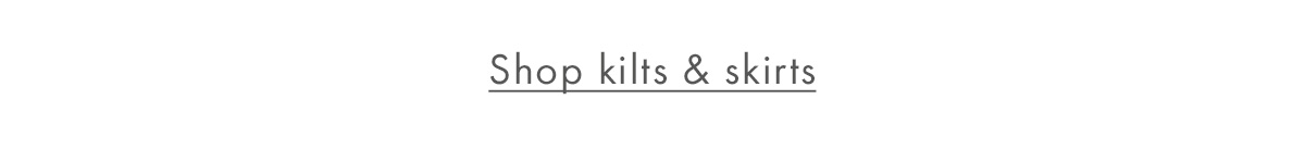 Shop Kilts & Skirts