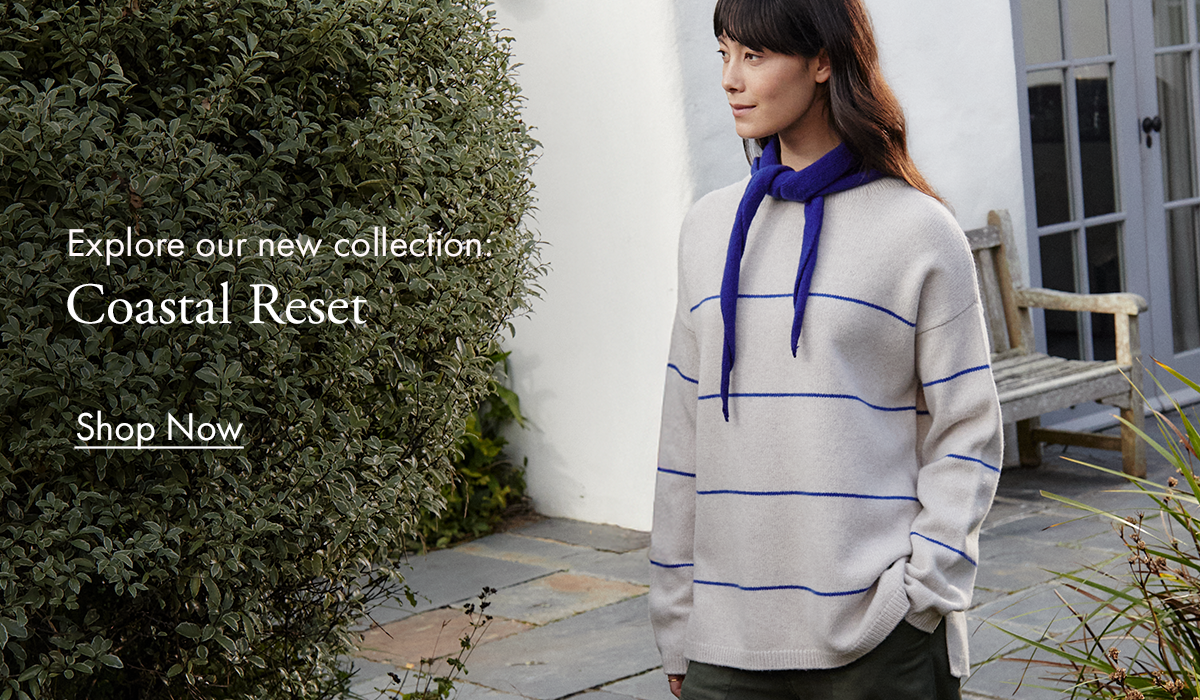 Explore our new collection: Coastal Reset