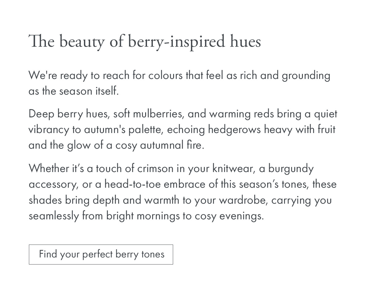 The Beauty of berry-inspired hues