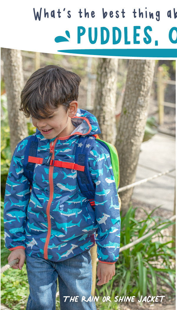 What's the best thing about unexpected showers? Puddles of course! The rain or shine jacket packs away into the pocket for easy storage when heading out and about.