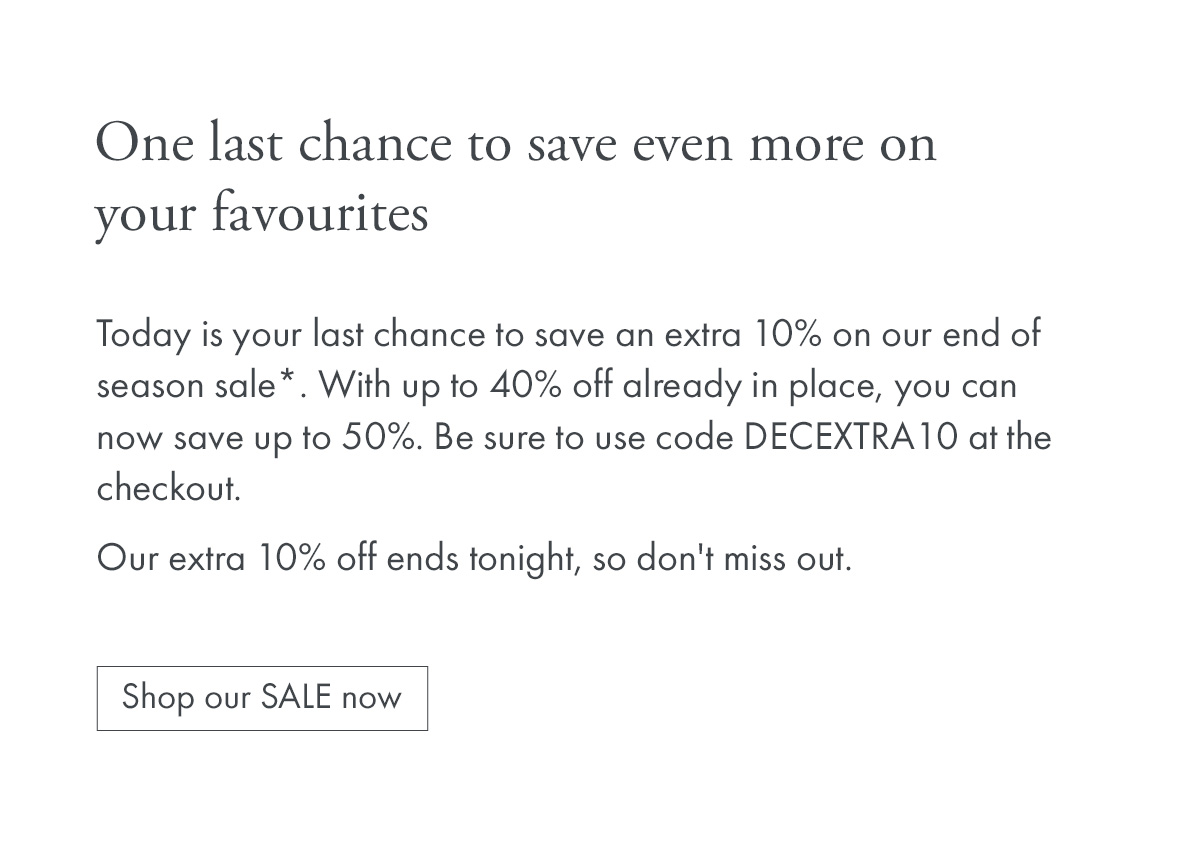 One last chance to save even more...