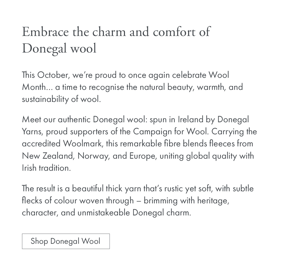 Embrace the charm and comfort of Donegal wool