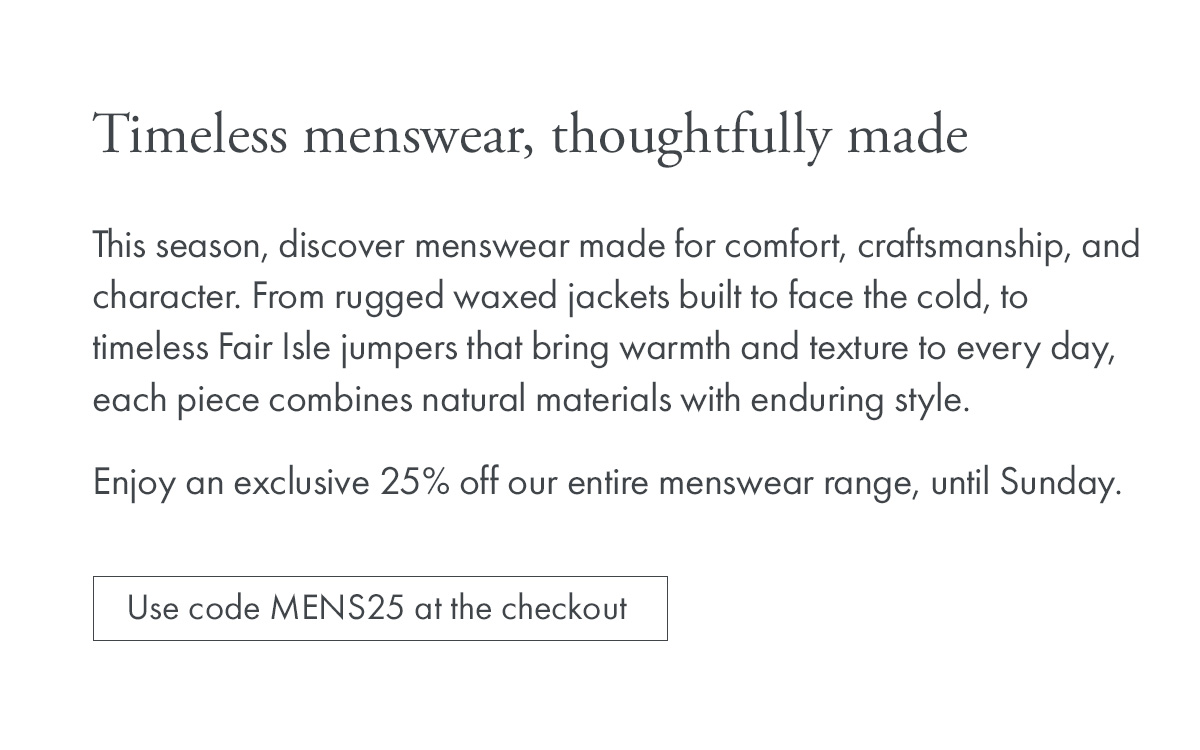 Timeless menswear, thoughtfully made