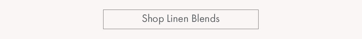 Shop Linen Blends