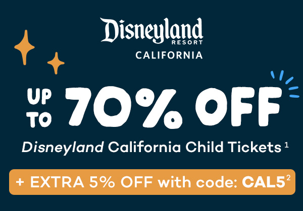 Up to 70% OFF Disneyland California Child Tickets