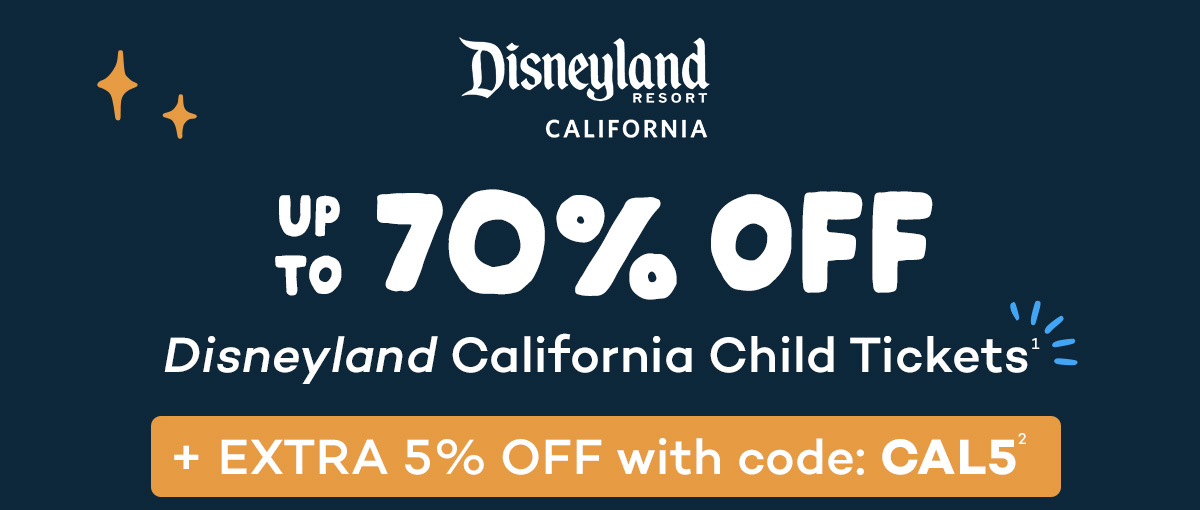 Up to 70% OFF Disneyland California Child Tickets