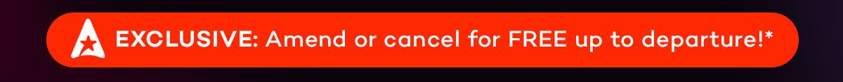 Exclusive: Amend or cancel for FREE up to departure*