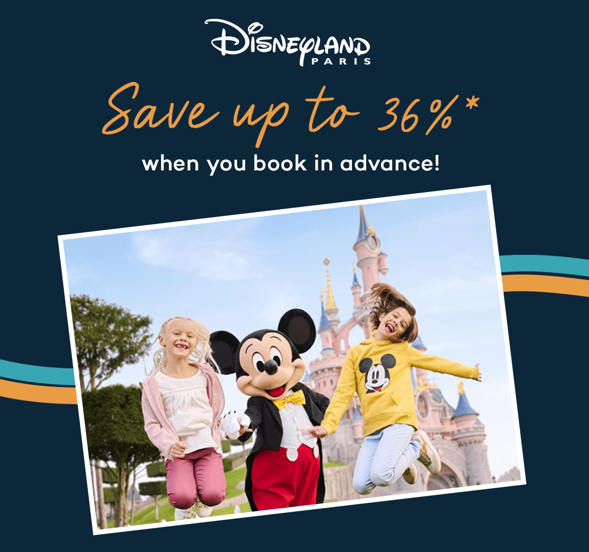 Save up to 36%* when you book in advance
