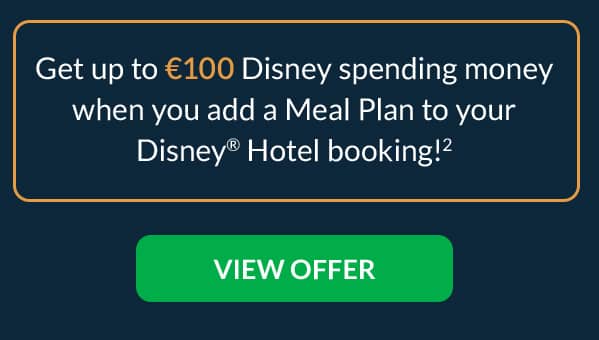 Get up to €100 Disney spending money when you add a Meal Plan