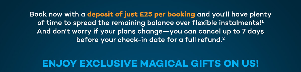 Book now with a deposit of just £25 per booking