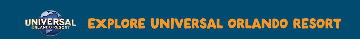 Explore Universal Orlando Resort