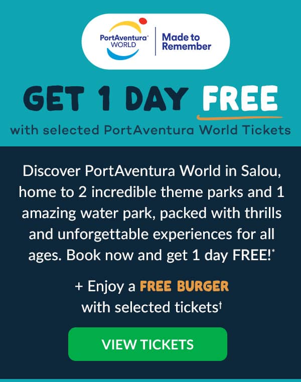 Get 1 day FREE with selected PortAventura World Tickets