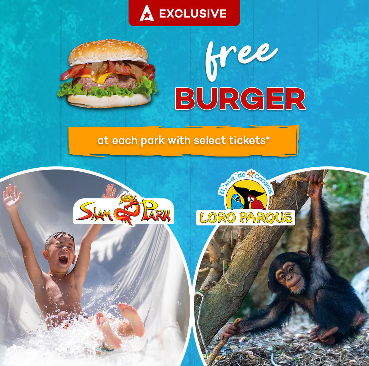 Free burger at each park with selected tickets*