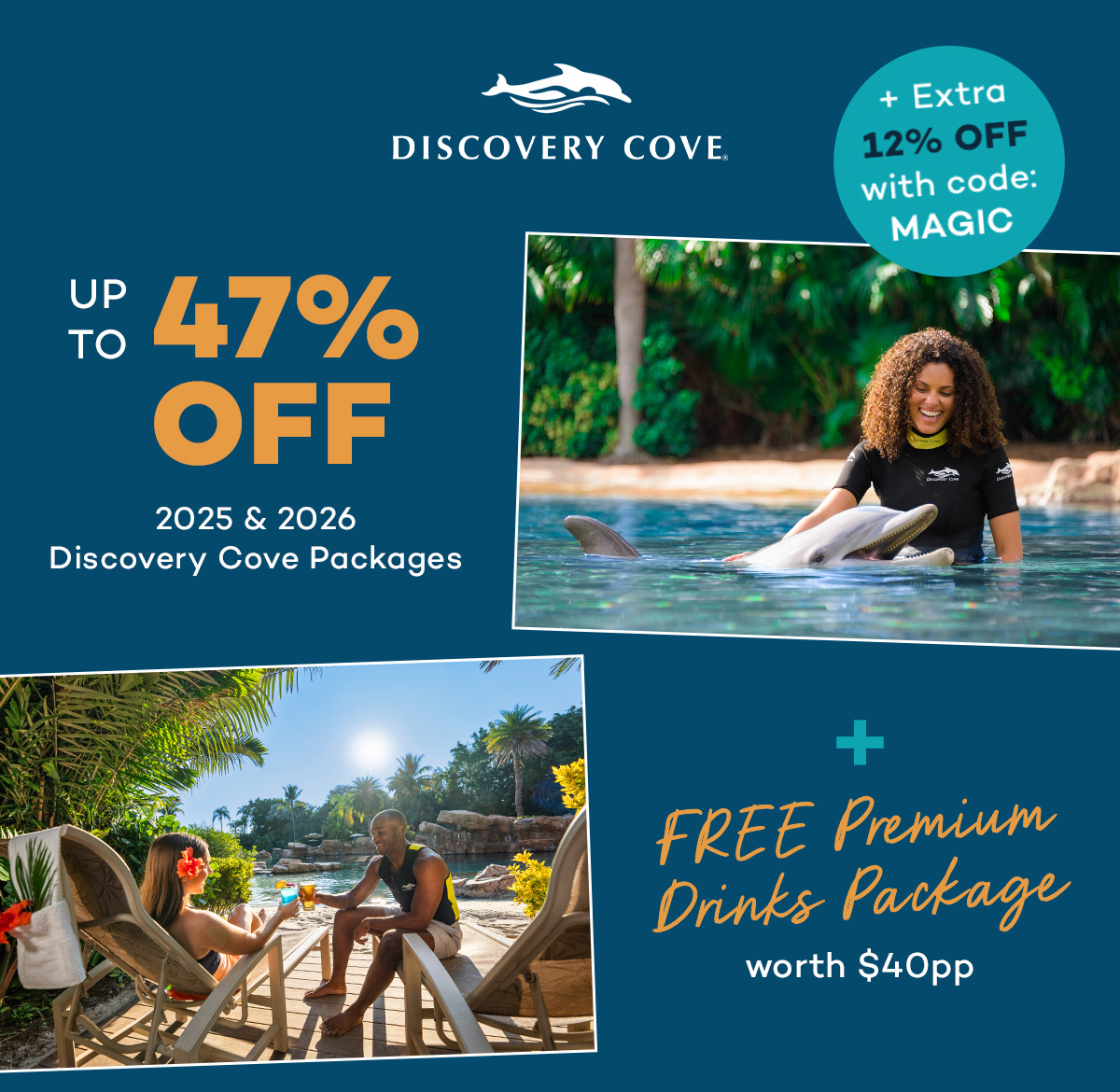 Up to 47% off 2025 & 2026 Discovery Cove Packages + Extra 12% with code: MAGIC