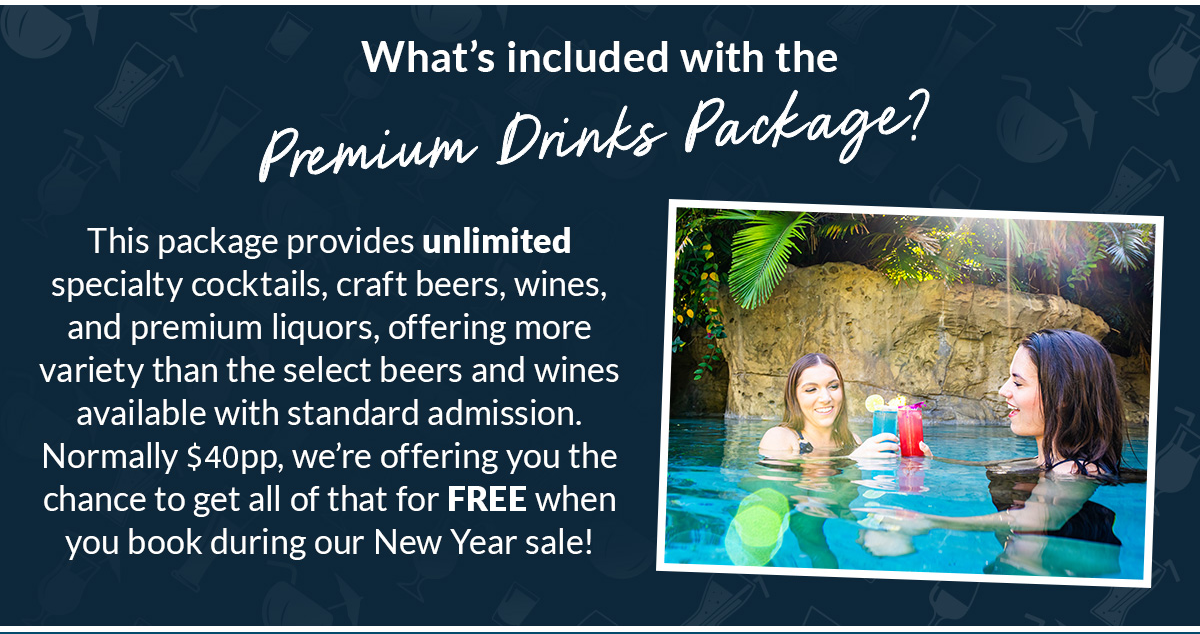 What's included with the Premium Drinks Package?