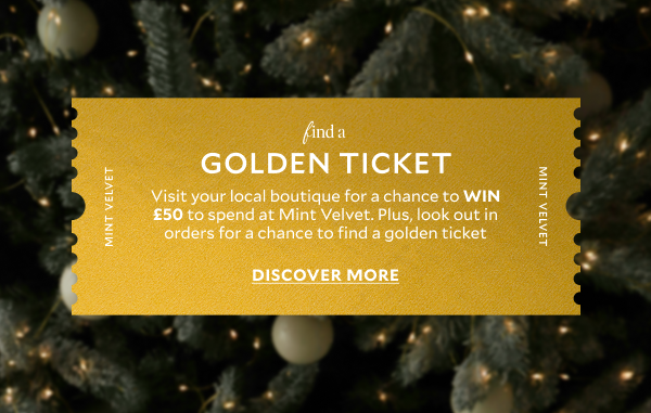 Find a GOLDEN TICKET.