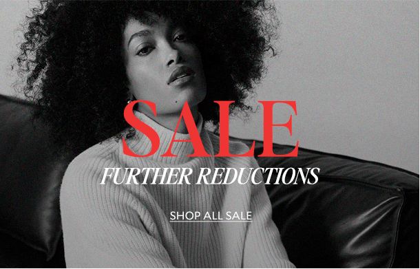 SALE FURTHER REDUCTIONS. SHOP ALL SALE 