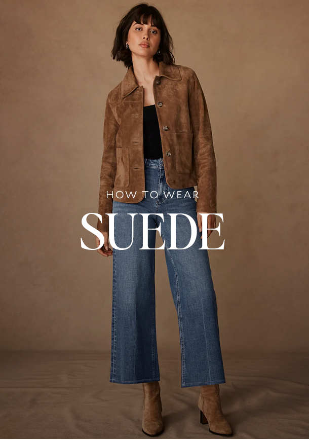 HOW TO WEAR SUEDE