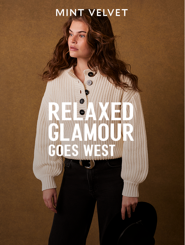 RELAXED GLAMOUR GOES WEST.