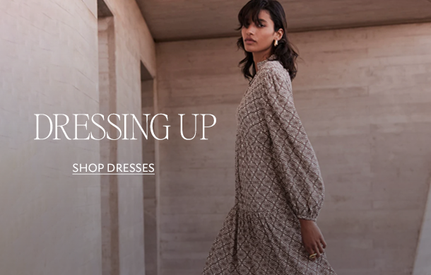 DRESSING UP. SHOP DRESSES