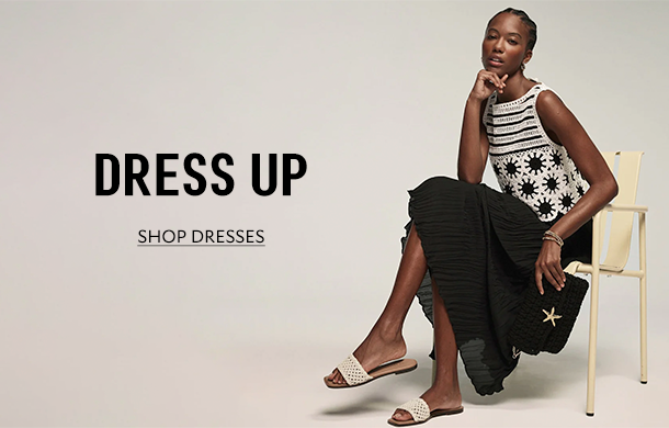DRESS UP, SHOP DRESSES