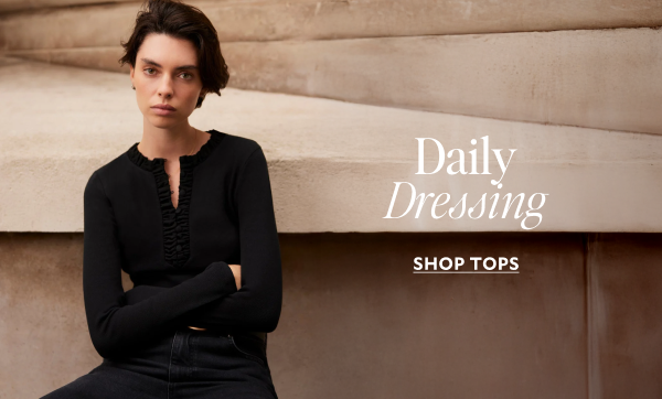 Daily Dressing, shop tops