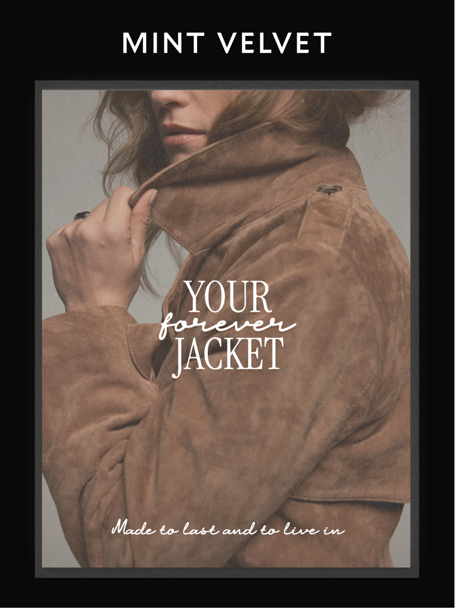 Your forever jacket 