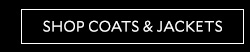 SHOP COATS & JACKETS