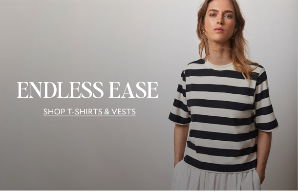 ENDLESS EASE. SHOP T-SHIRTS & VESTS. 